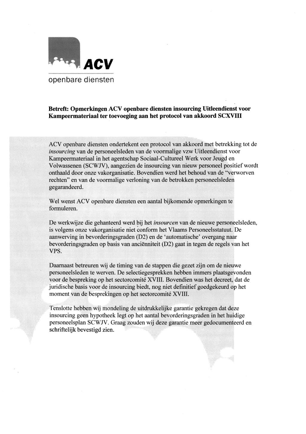ACV openbare diensten Betreft: Opmerkingen ACV openbare diensten insourcing
