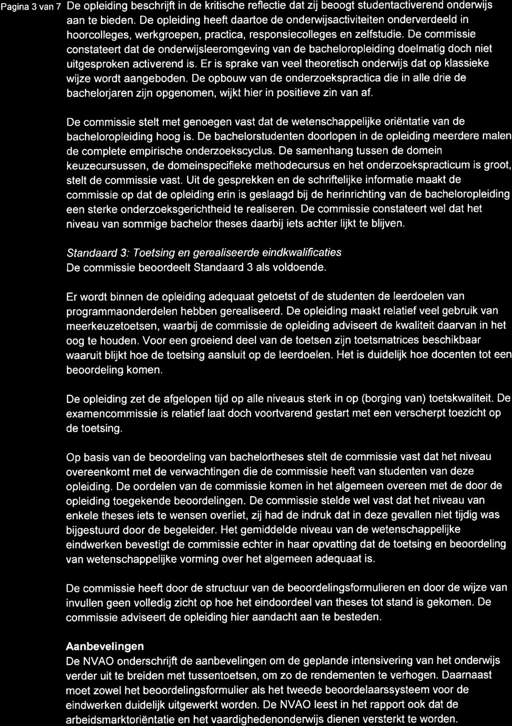 pas na 3 van 7 De opleiding beschrijft in de kritische reflectie dat zij beoogt studentactiverend onderwijs aan te bieden.