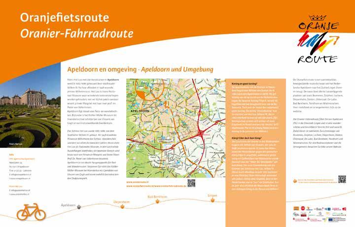infopanelen oranjefietsroute 2013 De Oranjefietsroute is een aantrekkelijke, bewegwijzerde route die loopt van het Nederlandse Apeldoorn naar het Duitse Lingen.