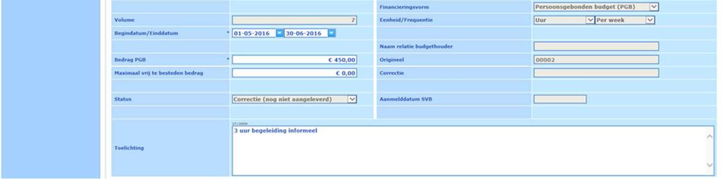 U overschrijft hiermee de eerder ingevoerde PGB. Indien er meerdere regels PGB zijn, opent zich nu een apart scherm met deze regels.