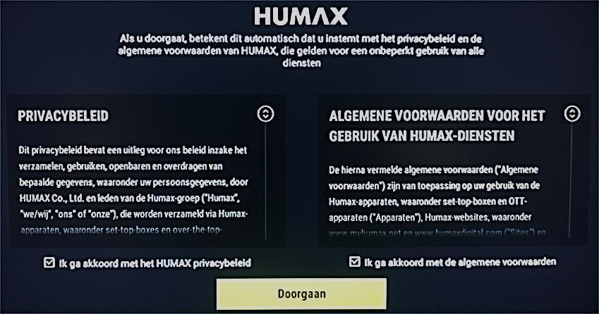 Algemene Voorwaarden verbonden aan het gebruik van HUMAX Diensten. Uw informatie is belangrijk om de service van HUMAX te verbeteren.