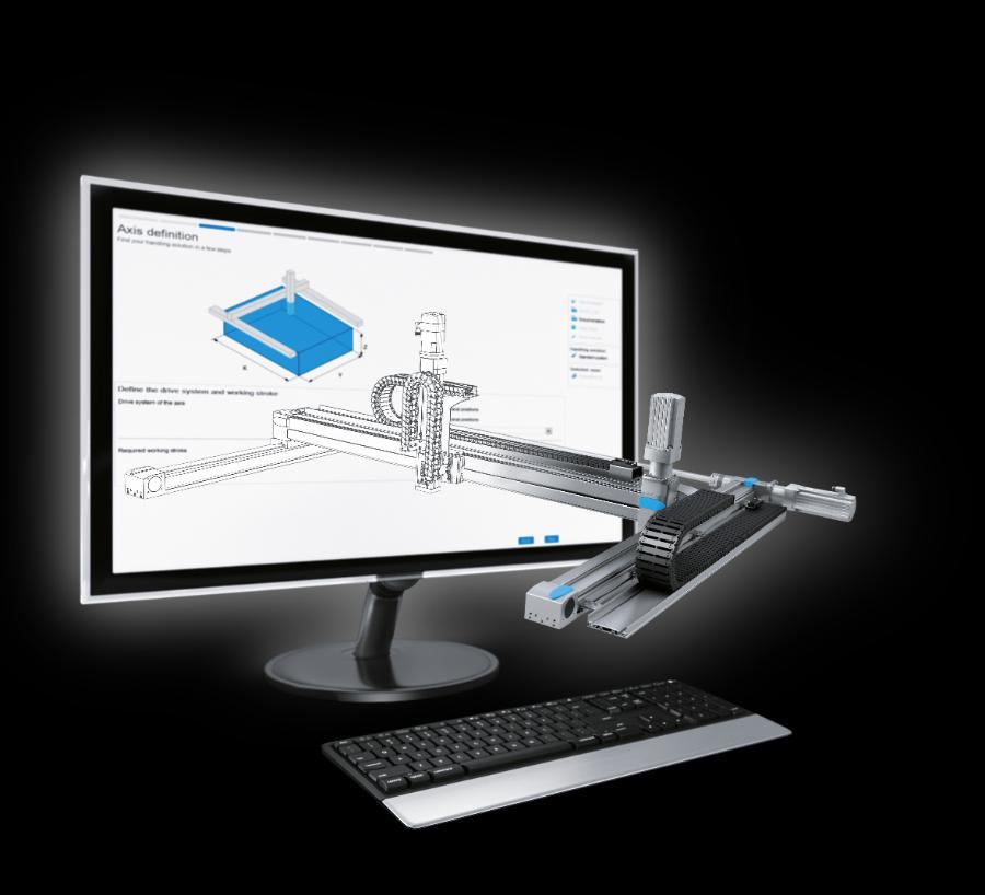 Handling Guide Online Eenvoudig dimensioneren en bestellen van lineaire robots Intuitive online configurator for customers Extremely fast selection and commissioning due to integrated software