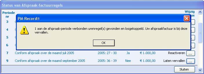 popup-schermpje: hier kunt u afspraakfacturen laten vervallen (of evt. later weer reactiveren).