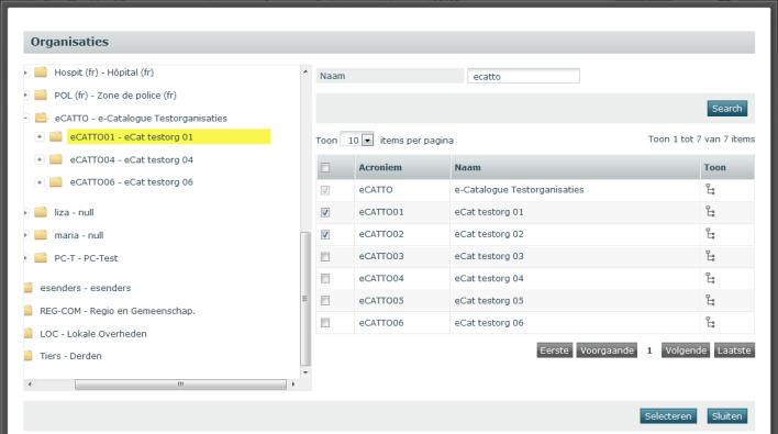 Zoek jouw suborganisaties via de boomstructuur, of via het zoekcriterium Naam Selecteer de organisaties waarmee je het dossier wilt delen Klik op Selecteren De