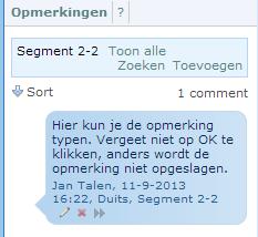 Vragen & opmerkingen toevoegen Van revisor naar projectbeheerder en/of vertaler: Als je klikt op het