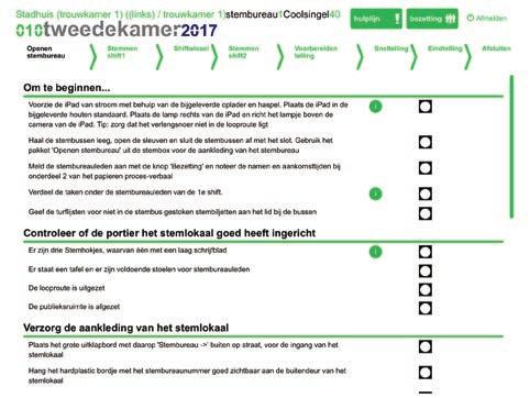 Hoofdstuk 1 Openen stembureau 1.1 Welkom Vandaag is het verkiezingsdag! De portier opent om 4:00 uur de locatie. Alle stembureauleden moeten uiterlijk 6:30 uur op het stembureau aanwezig zijn.