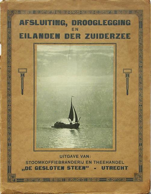 Afsluiting, drooglegging en eilanden der Zuiderzee. (193?) Door G.