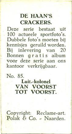 Honderd actueele sportfoto s. (1934?) Polak & Co. reclame-artikelen, Naarden Er zijn 106 plaatjes uitgegeven, en er komen verschillende plaatjes voor met hetzelfde nummer, totaal 109 plaatjes.