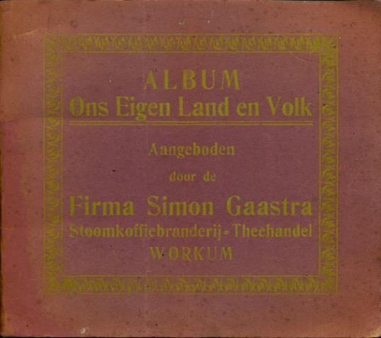 vdr Plas, Brood- & Banketbakkerij, Amsterdam (bruin album met titel) Album Stad en Land Coöperatieve Stoomzuivelfabriek Concordia, Koudum. Augustus 1930. Omslag als Smeele maar oranje.