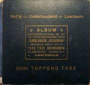 Album (voor de 120 verschillende voorstellingen uit de) Vaderlandsche Geschiedenis Serie 1-120 1911? Klein vierkant insteekalbum, 18 x 16,5 cm.