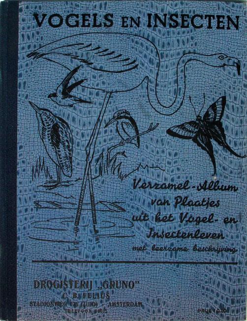 Vogels en insecten. Verzamel-Album van Plaatjes uit het Vogel- en Insectenleven met leerzame beschrijving. (193?) Zelfde uitvoering als album Wilde dieren. Dun kwartoalbum (ca.