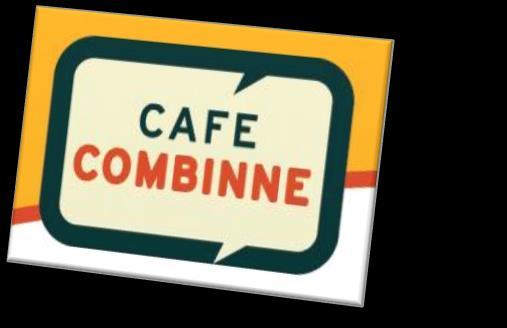 CAFÉ COMBINNE Gezellig babbelen in het Nederlands Café Combinne is een intercultureel praatcafé waar Nederlands gesproken wordt Nederlands- en anderstaligen