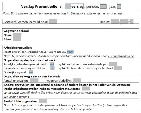 PA praktijk: Organisatie 1) Maand- of trimesterverslag BaO: trimester - SO: maand Inhoud Interne dienst: activiteiten en