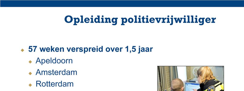 Voorlichter: De vrijwilliger surveillance en handhaving heeft verantwoordelijk werk. Daarom krijg je een goede opleiding, die speciaal is afgestemd op deze taak.