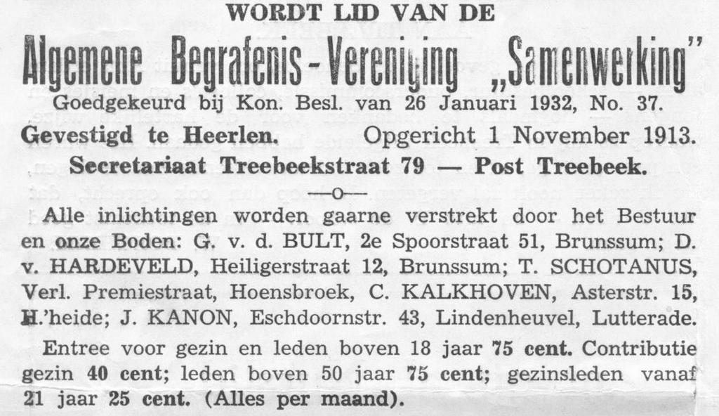 Omstreeks 1921/1923 werd door het toenmalige bestuur van de vereniging "Samenwerking" in Treebeek aan de Marebosjesweg een stuk grond aangekocht om hier een eigen begraafplaats aan te leggen.