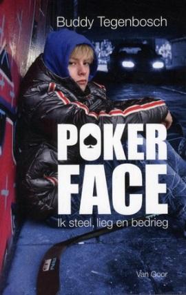 16 Pokerface: ik steel, lieg en bedrieg Sem de Wit, zestien jaar, 5 vwo, speelt al heel zijn leven ijshockey.