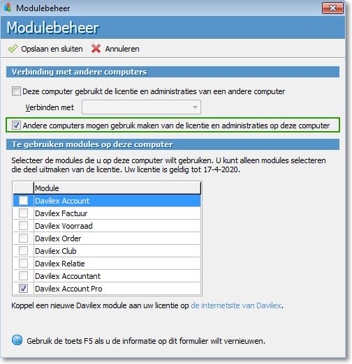 Werken met meerdere gebruikers Markeer in het formulier Modulebeheer de optie Andere computers mogen gebruikmaken van de licentie en administraties op deze computer.
