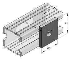 Montagesysteem 45 Verbindingsplaat Railtype: C-Profil 45 mm Materiaal: Staal Materiaalsoort: S235JR Oppervlak: Galvanisch verzinkt 1) 1) Eventueel ook in zink-nikkel uitvoering verkrijgbaar.