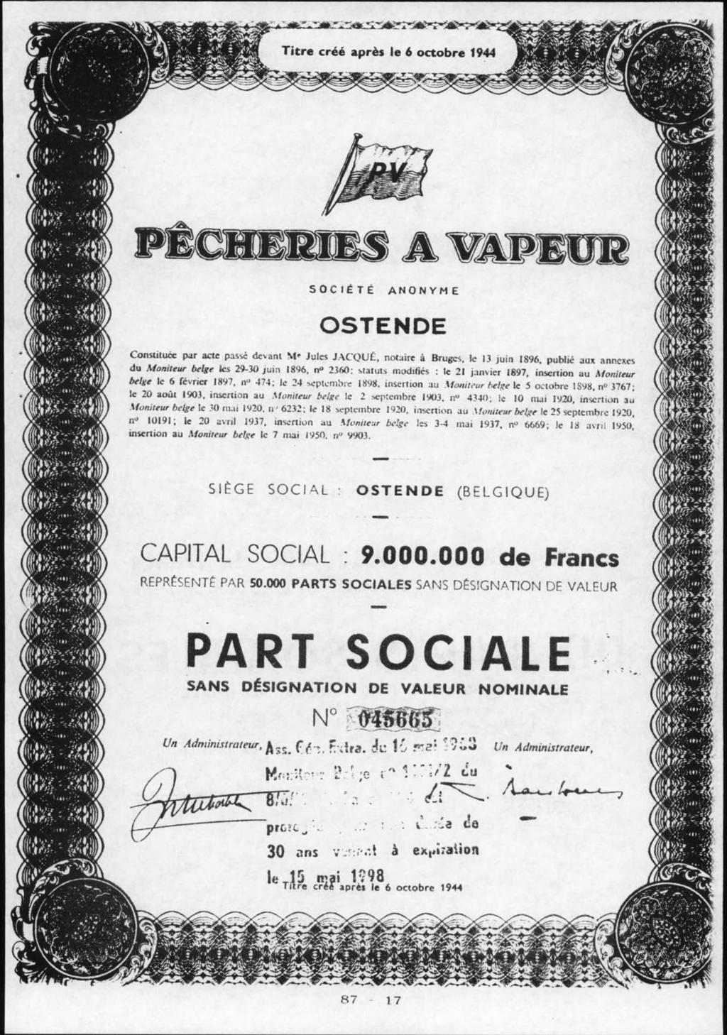 Titre créé après Ie 6 octobre 1944 IES SOCIETE ANONYME OSTENDE "Vv/I,- DPEM Constituée par acte passé devant Me Jules JACQUË, notaire á Bruges, le 13 juin 1896.