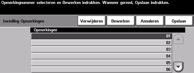 Instelling Opmerkingen Met deze toepassing kunt u opmerkingen samenstellen, bewerken en verwijderen voor gebruik op een voorblad van de fax. U kunt maximaal 10 opmerkingen opslaan op het apparaat.