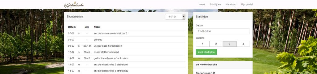 De vernieuwde 'Mijn Golfpagina' In deze handleiding wordt uitgelegd wat er vernieuwd is aan 'Mijn Golfpagina' van de Herkenbosche en welke functionaliteiten, nu dan wel binnenkort, ter beschikking