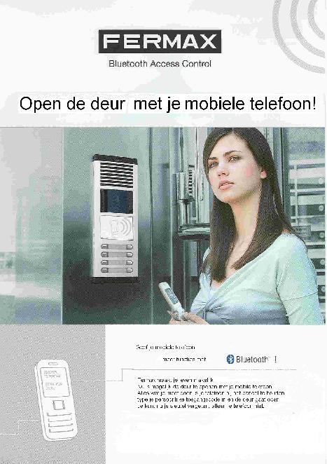 buitenpaneel of stand alone op te hangen kan een geautoriseerde GSM telefoon de deur