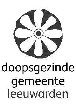 Doopsgezinde Gemeente Leeuwarden 2 augustus 2015 Organist: Gerben Bergstra; voorganger: Roelof Akse thema:.