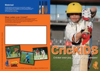 De KNCB (bestuur en bondsbureau) werkt samen met het marketing bureau Basis Activatie Marketing uit Haarlem aan een marketing strategie om cricket meer bekendheid te geven en sterker in de (sport-)