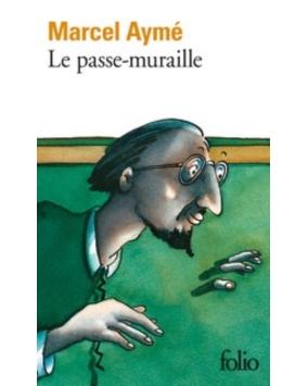 Aymé, M. Le passe-muraille Balzac, H.