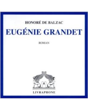 de Eugénie Grandet : roman De complete tekst van Eugénie Grandet op cd.