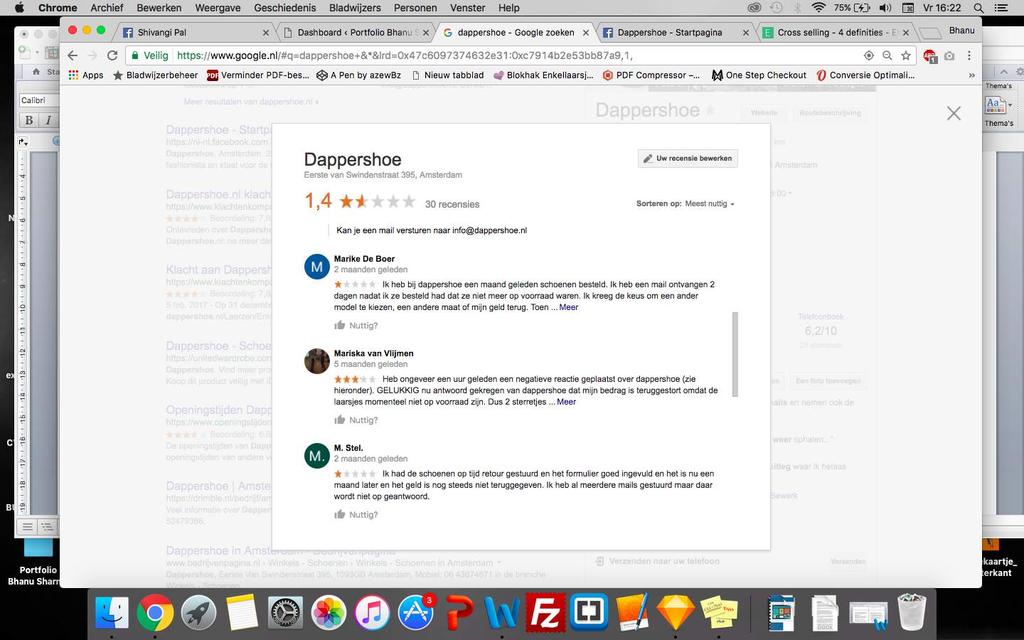 Google recensies reacties van Dappershoe. Hieruit kan geconcludeerd worden dat mensen de service van de winkel niet echt positief ervaren.