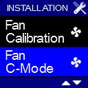 3.2 Menus pour l installateur 3.2.2 Unité de ventilation en mode C Avec le menu INSTALLER MENU FAN C-MODE vous pouvez faire fonctionner l unité de ventilation en mode C.