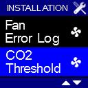 3.2 Menus pour l installateur 3.2.5 Valeur seuil du CO 2 (seulement si le détecteur de CO 2 est intégré) Avec le menu INSTALLER MENU - CO 2 THRESHOLD (uniquement présent si le détecteur de CO 2 est