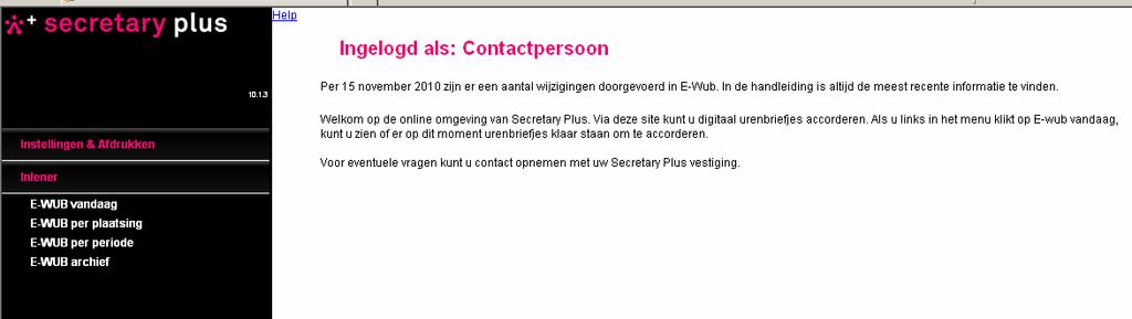 3. Accorderen urendeclaraties in E-Flexer Wanneer u nu (opnieuw) inlogt (met uw nieuwe gegevens) komt u in bijgaand scherm.