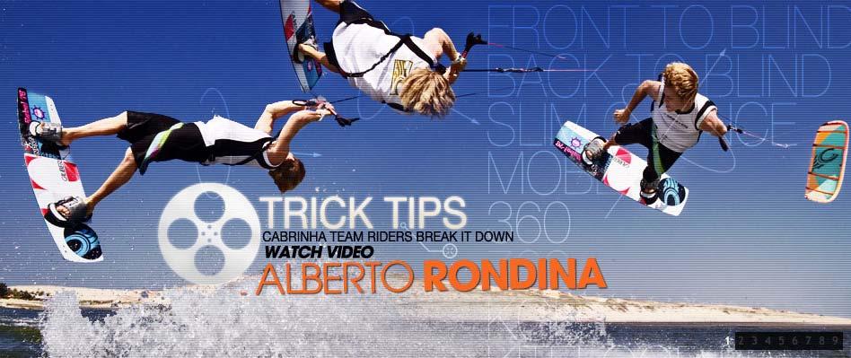 Alberto Rondina I ve started a video instructional project together with Cabrinha, releasing