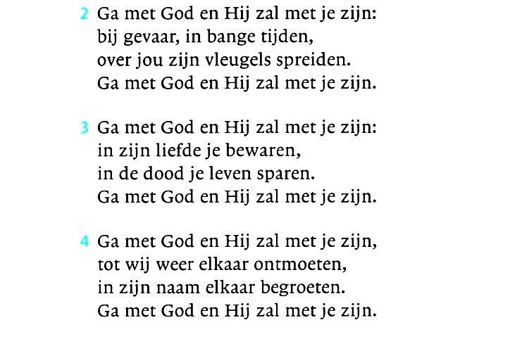 Slotlied 6 Ga met God en Hij