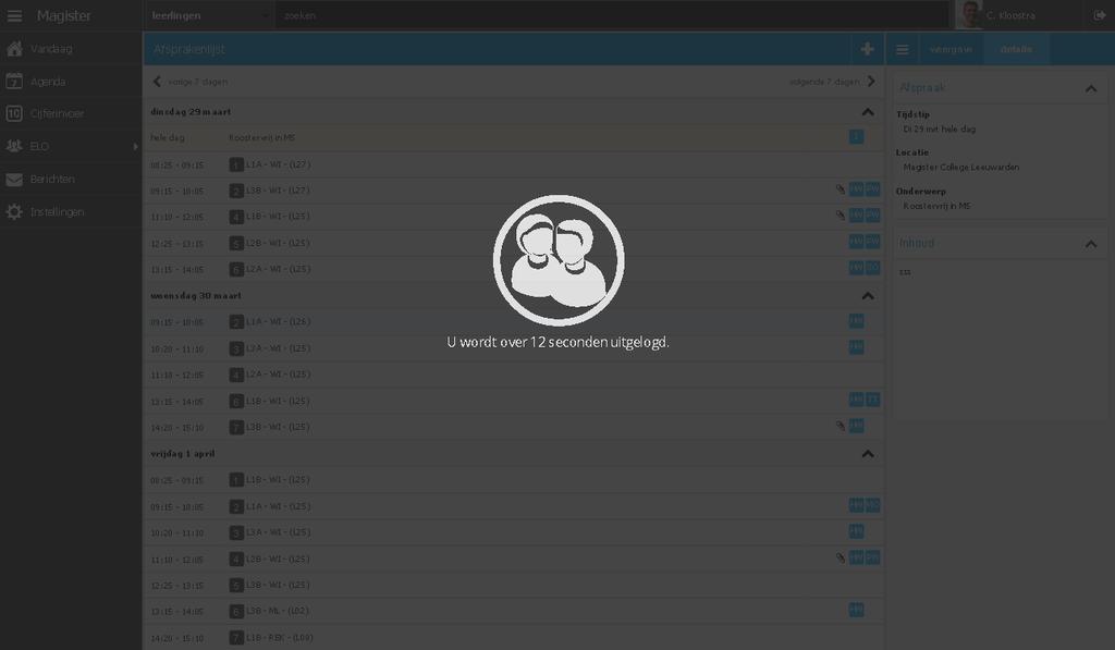 15. Time-out Na 20 minuten inactiviteit wordt de docent geattendeerd op het bijna verlopen van de Magistersessie.