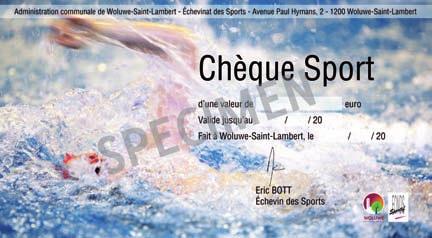 CHÈQUE-SPORT : LE PETIT COUP DE POUCE BIENVENU De 2007 à 2009, Woluwe-Saint-Lambert a pleinement adhéré au système des «Chèques Sport» qui était développé par la Communauté Française.