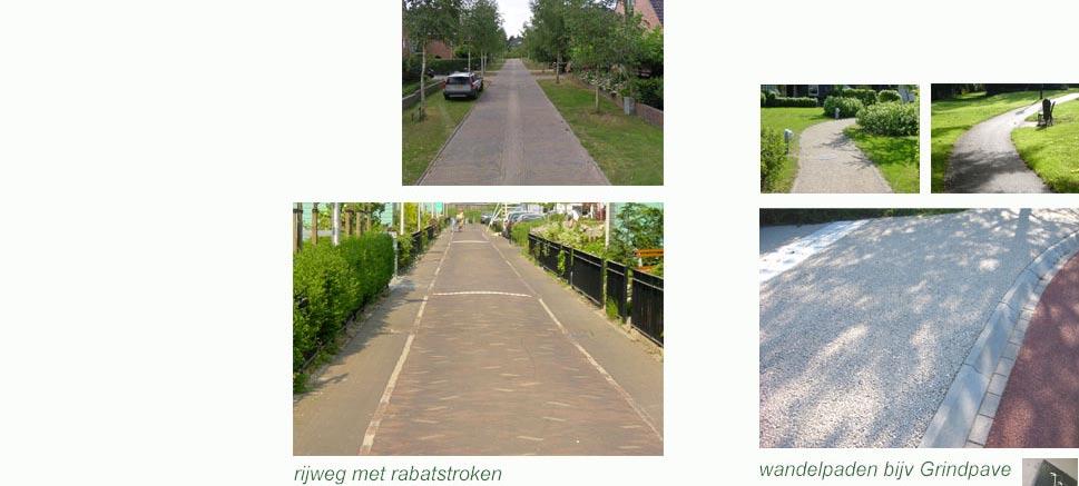 Materialen: verhardingen rijweg met rabatstrook - gebakken klinker plat keiformaat wandelpaden in Grindpave of asfalt