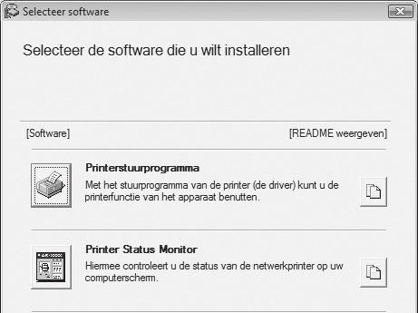 HET SOFTWARESELECTIESCHERM OPENEN (VOOR ALLE SOFTWARE) Plaats de "Software CD-ROM" in het cd-romstation van uw computer.