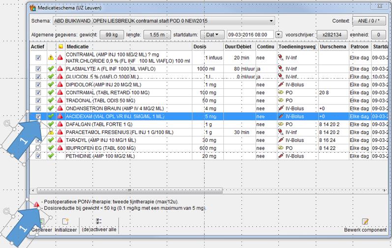 Kolom 2: o o Groene vogel: kan zonder verdere actieafgevuurd worden Gele uitroepteken: vul dosis aan via dubbelclick op deze lijn (de medicatie waar dosis moet aangevuld worden staat bovenaan):