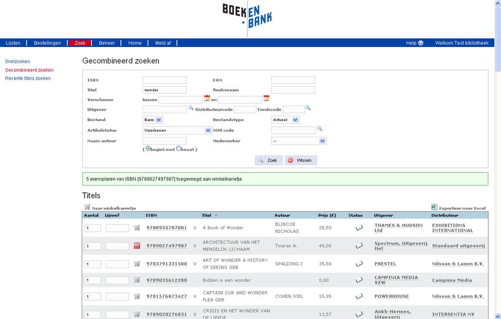 Zoeken en bestellen In de verschillende zoeksystemen kan u in de resultatenlijst titels selecteren die u wilt bestellen. Klik hiervoor op het winkelkarretje.