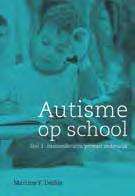 AUTISME OP SCHOOL De mogelijkheden van kinderen met autismespectrumstoornissen worden onvoldoende benut.