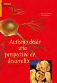 PICOWO deel 8: Autismo desde una perspectiva de desarrollo Martine Delfos & Norbert Groot Spaanse vertaling van Autisme vanuit een ontwikkelingsperspectief, deel 1 uit de Picowo-serie.