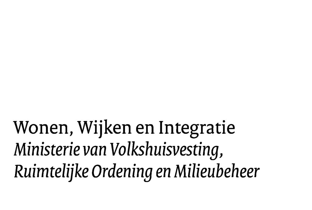 > Retouradres Postbus 30941 2500 GX Den Haag De Voorzitter van de Tweede Kamer der Staten-Generaal Postbus 20018 2500 EA Den Haag Rijnstraat 8 Postbus 30941 2500 GX Den Haag www.vrom.