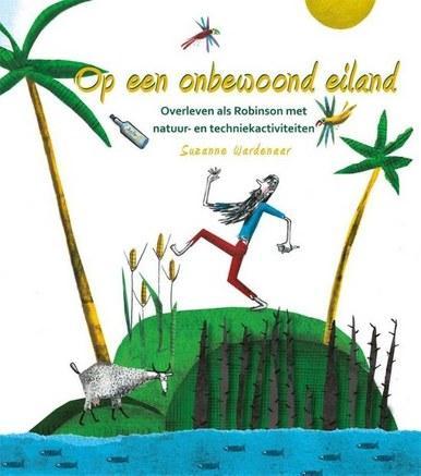 Week 1. Aangespoeld en Overleven Maandag 10 juli We lezen het verhaal van Robinson Crusoe die schipbreuk leed en aanspoelde op een onbewoond eiland.