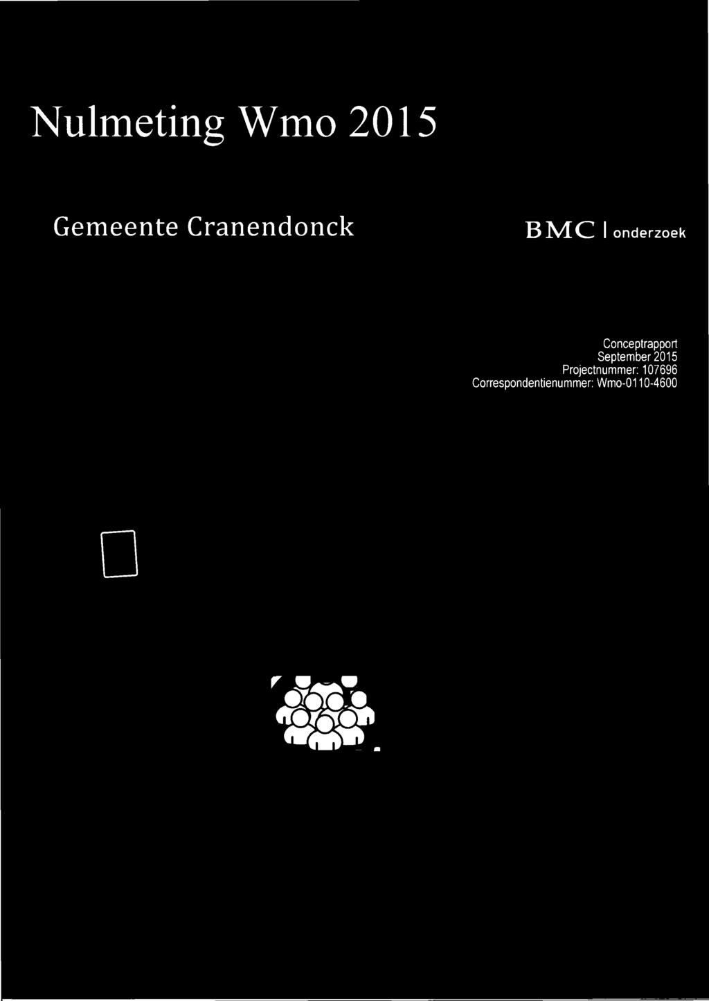 Nulmeting Wmo 2015 Gemeente Cranendonck BMC I onderzoek Conceptrapport