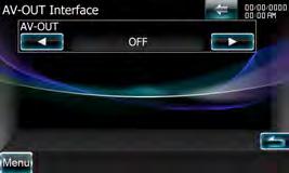Instelmenu AV-uitgangsinterface instellen U kunt de AV-uitgangsparameters instellen. Geef het scherm met de AV-OUT-interface weer Raak [ ] > [ ] > [AV-OUT Interface] aan.