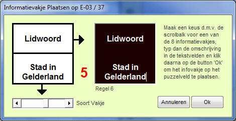 Fig. 7 Informatievakje plaatsen ----------------------------------- Dit item wordt alleen gebruikt bij het ontwerpen van een zweedse puzzel.