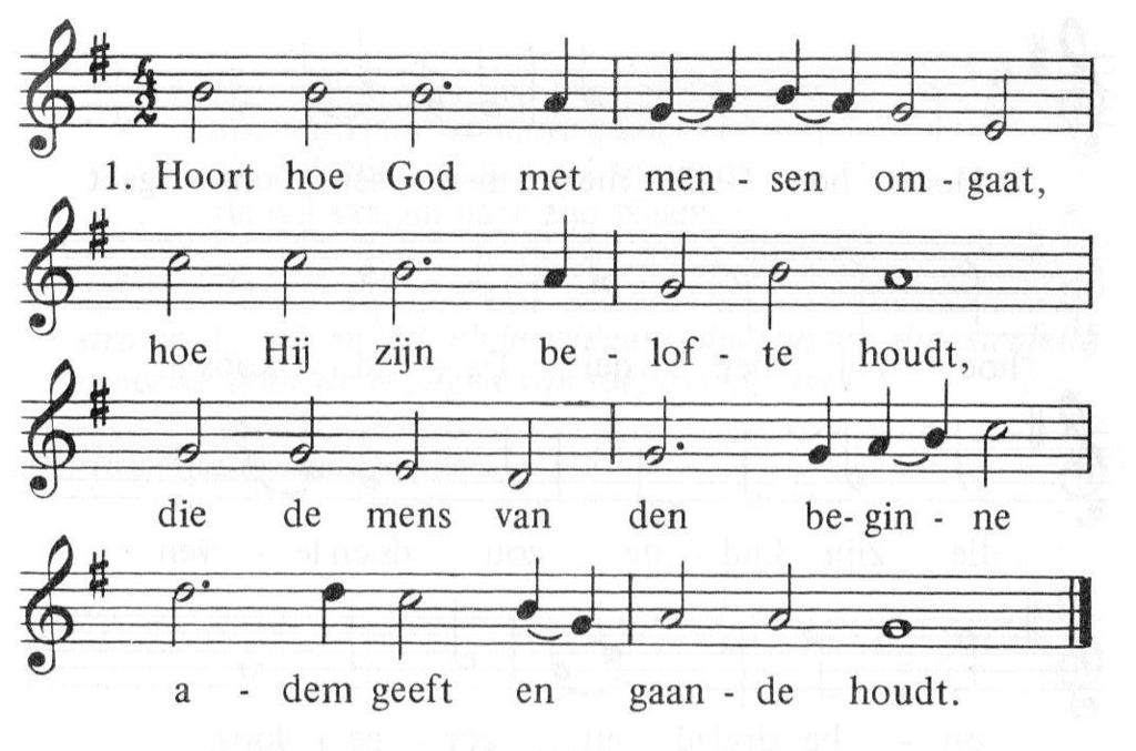 Gemeente zingt uit: Gezangen voor Liturgie 619: 7. Hoort hoe God met mensen omgaat hoe Hij herder David koos die zijn kudde zou doen leven onbedreigd en zorgeloos. 12.